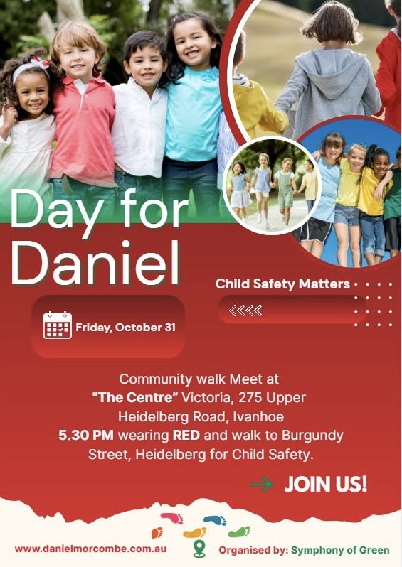 DAY FOR DANIEL  Friday 31st October 5.30pm